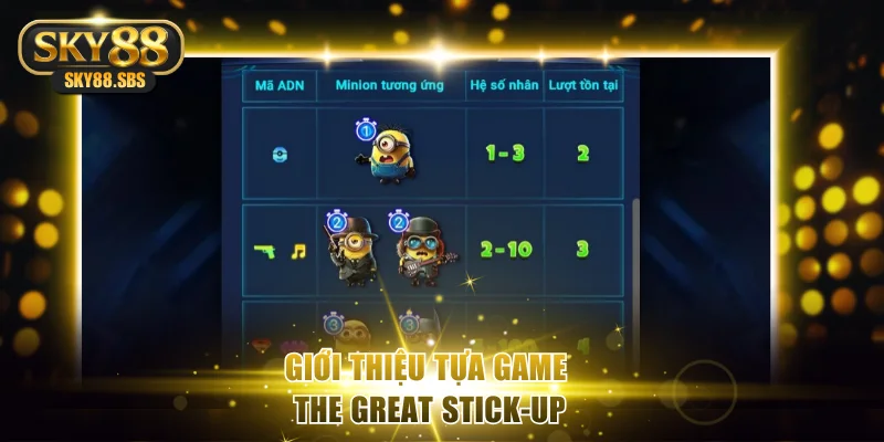 Giới thiệu tựa game The Great Stick-Up