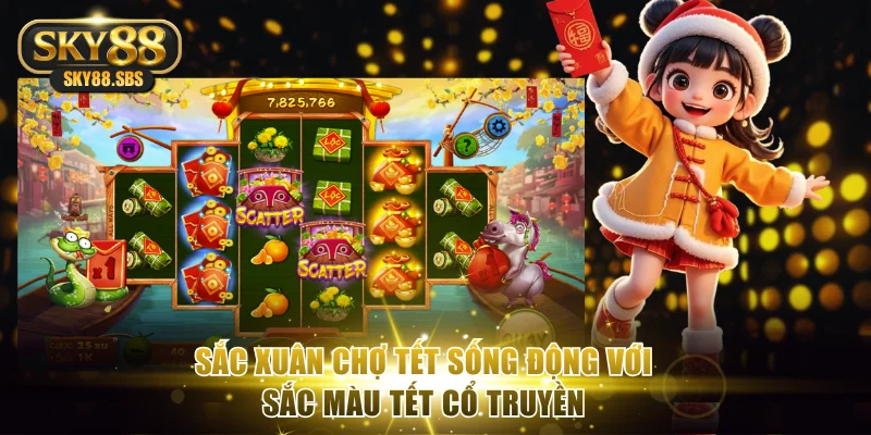 Sắc Xuân Chợ Tết sống động với sắc màu Tết cổ truyền