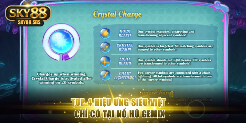 Top 4 hiệu ứng siêu việt chỉ có tại nổ hũ Gemix